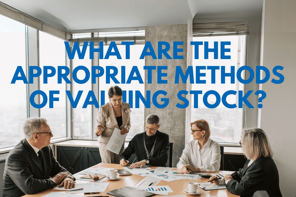 What are the appropriate methods of valuing stock?