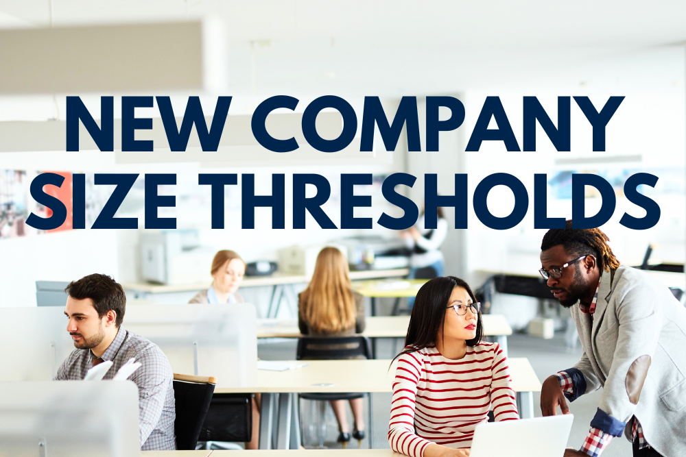 New Company Size Thresholds